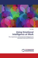 Using Emotional Intelligence at Work