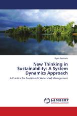 New Thinking in Sustainability: A System Dynamics Approach