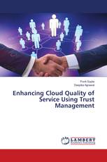 Enhancing Cloud Quality of Service Using Trust Management
