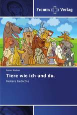 Tiere wie ich und du.