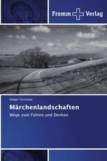 Märchenlandschaften