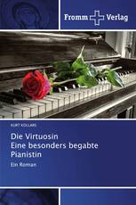 Die Virtuosin Eine besonders begabte Pianistin