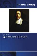 Spinoza und sein Gott