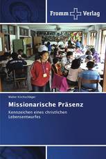 Missionarische Präsenz