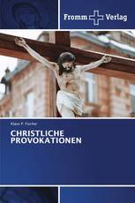 CHRISTLICHE PROVOKATIONEN