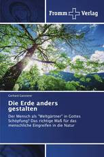Die Erde anders gestalten
