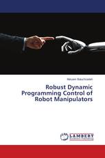 Robust Dynamic Programming Control of Robot Manipulators