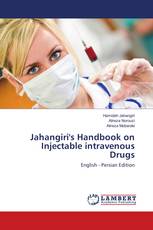 Jahangiri's Handbook on Injectable intravenous Drugs
