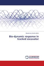 Bio-dynamic response in tracked excavator