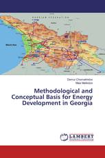 Methodological and Conceptual Basis for Energy Development in Georgia