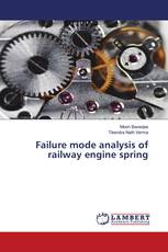 Failure mode analysis of railway engine spring