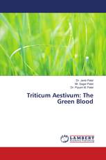 Triticum Aestivum: The Green Blood