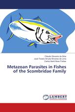 Metazoan Parasites in Fishes of the Scombridae Family