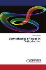 Biomechanics of loops in Orthodontics
