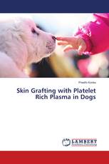 Skin Grafting with Platelet Rich Plasma in Dogs