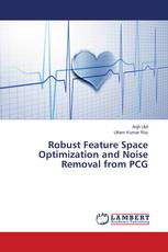 Robust Feature Space Optimization and Noise Removal from PCG