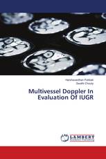 Multivessel Doppler In Evaluation Of IUGR