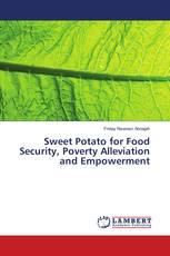 Sweet Potato for Food Security, Poverty Alleviation and Empowerment