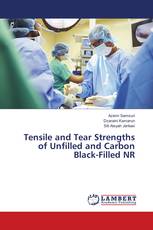 Tensile and Tear Strengths of Unfilled and Carbon Black-Filled NR