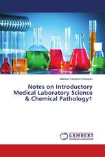 Notes on Introductory Medical Laboratory Science & Chemical Pathology1