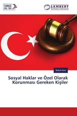 Sosyal Haklar ve Özel Olarak Korunması Gereken Kişiler