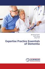 Expertise Practice Essentials of Dementia