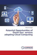 Potential Opportunities of Oman Gov. services adopting Cloud Computing