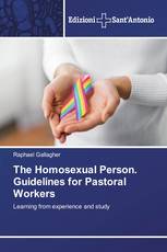 The Homosexual Person. Guidelines for Pastoral Workers