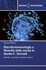 Eterofenomenologia e filosofia della mente in Daniel C. Dennett