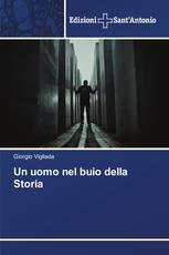 Un uomo nel buio della Storia