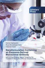 Nanoformulation Containing an Exosome-Derived Monoclonal Antibody
