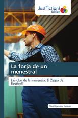 La forja de un menestral