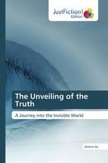 The Unveiling of the Truth