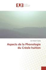 Aspects de la Phonologie du Créole haïtien