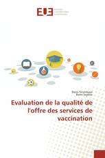 Evaluation de la qualité de l'offre des services de vaccination