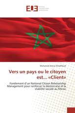 Vers un pays ou le citoyen est... «Client»