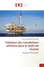 Pollution des installations offshore dans le Golfe de Guinée