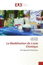 La Modélisation de L'acte Chimique