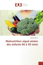 Malnutrition aiguë sévère des enfants 06 à 59 mois