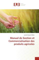 Manuel de Gestion et Commercialisation des produits agricoles