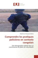 Comprendre les pratiques policières en contexte congolais