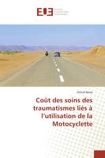 Coût des soins des traumatismes liés à l’utilisation de la Motocyclette