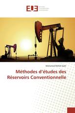 Méthodes d’études des Réservoirs Conventionnelle