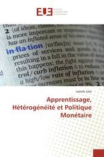 Apprentissage, Hétérogénéité et Politique Monétaire