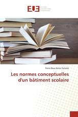 Les normes conceptuelles d'un bâtiment scolaire