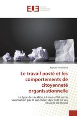 Le travail posté et les comportements de citoyenneté organisationnelle