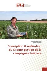 Conception & réalisation du SI pour gestion de la campagne céréalière