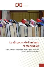 Le discours de l'univers romanesque