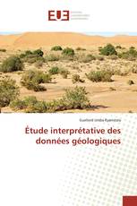 Étude interprétative des données géologiques