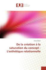 De la création à la saturation du concept : L'esthétique relationnelle